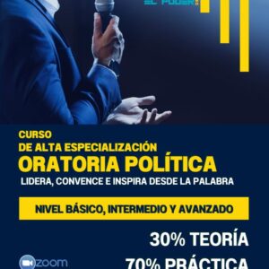 Curso de alta especialización en Oratoria Política: Lidera, Convence e Inspira desde la Palabra